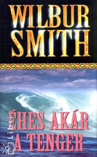 Wilbur Smith - hes akr a tenger