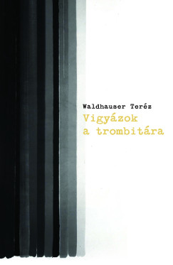 Waldhauser Terz - Vigyzok a trombitra