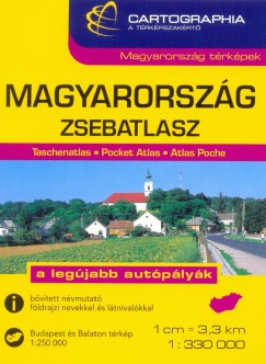 Horvth Jnos   (Szerk.) - Szalamonidesz Sndor   (Szerk.) - MAGYARORSZG ZSEBATLASZ 1: 330 000