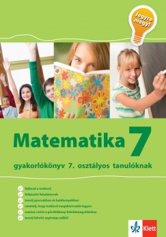 Tanja Koncan - Vilma Moderc - Rozalija Strojan - Matematika Gyakorlknyv 7 - Jegyre Megy