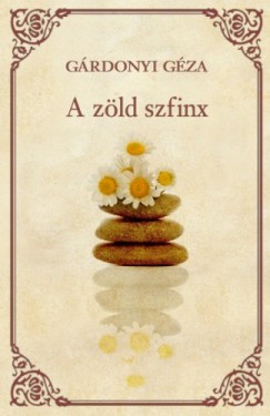 Grdonyi Gza - A zld szfinx