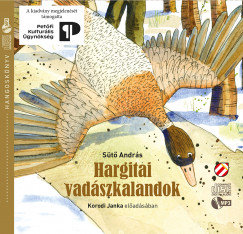 St Andrs - Korodi Janka - Hargitai vadszkalandok - Hangosknyv